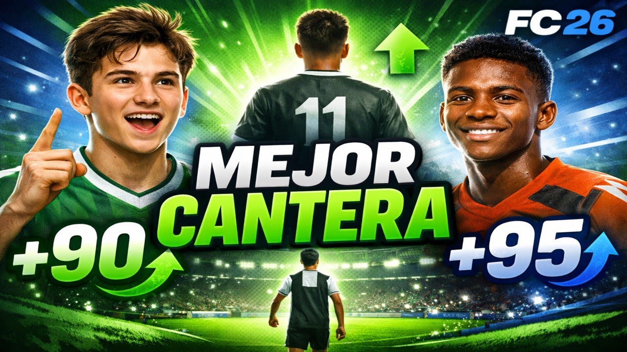 🔥 Cómo Tener la MEJOR CANTERA en FC 26 | 5 Consejos TOP para Tu MODO CARRERA