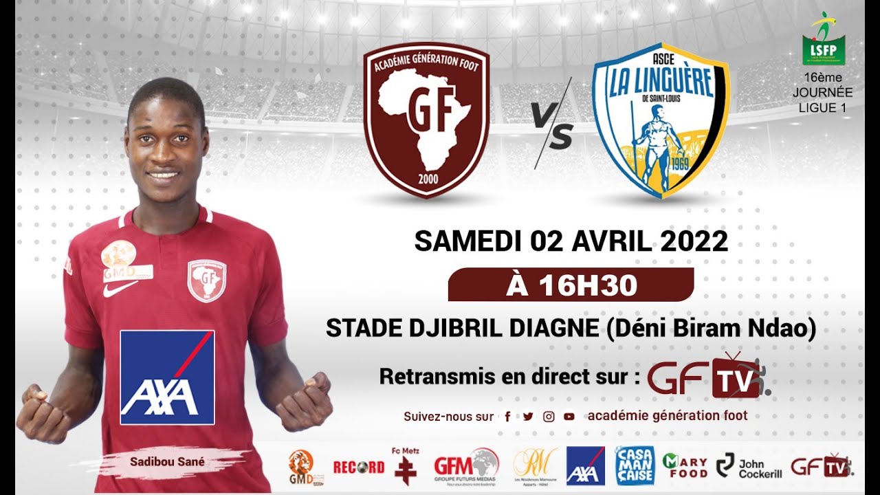 Suivez le match  Génération Foot vs ASEC Linguère  16e Journée Ligue 1 Sénégalaise