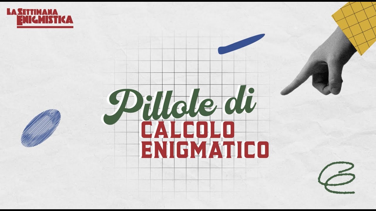 Pillole di.. Calcolo Enigmatico