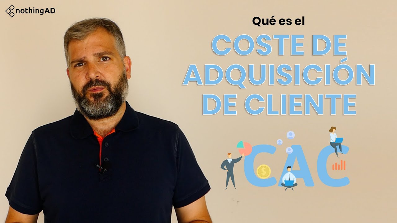 📌Qué es el CAC, Coste de Adquisición de Clientes y por qué es importante saberlo