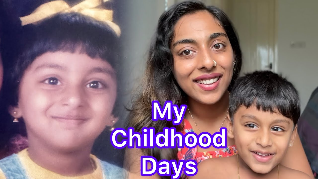 എൻ്റെ കുട്ടിക്കാലം | My Childhood Memories