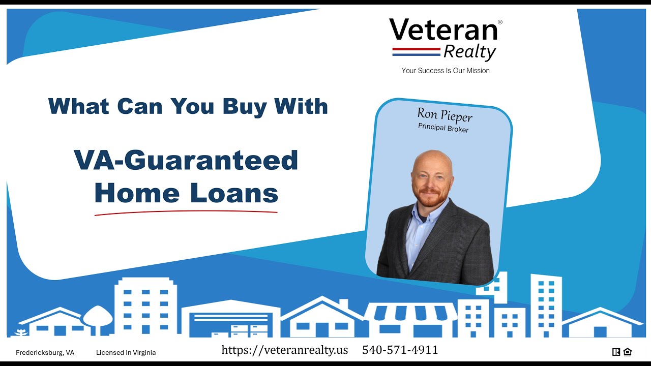 What Can You Buy With A VA Guaranteed Home Loan