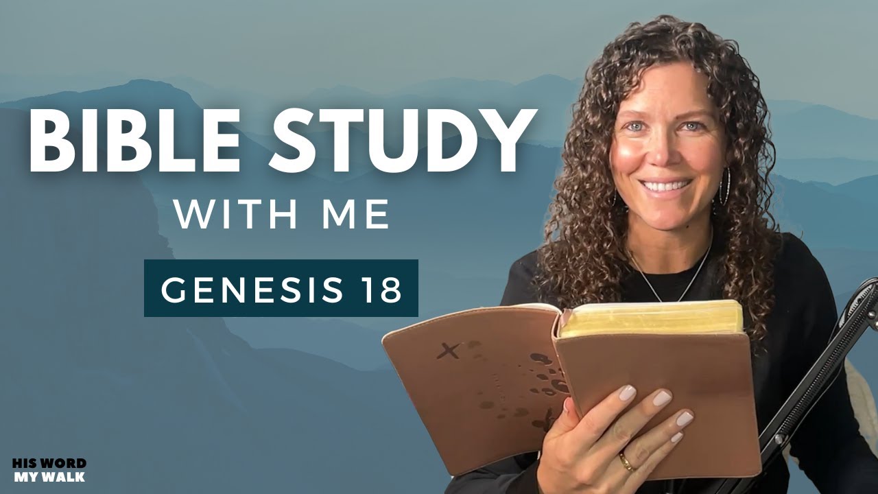 Genesis 18 | Did Sarah REALLY Laugh At God? [Bible Study WITH ME]