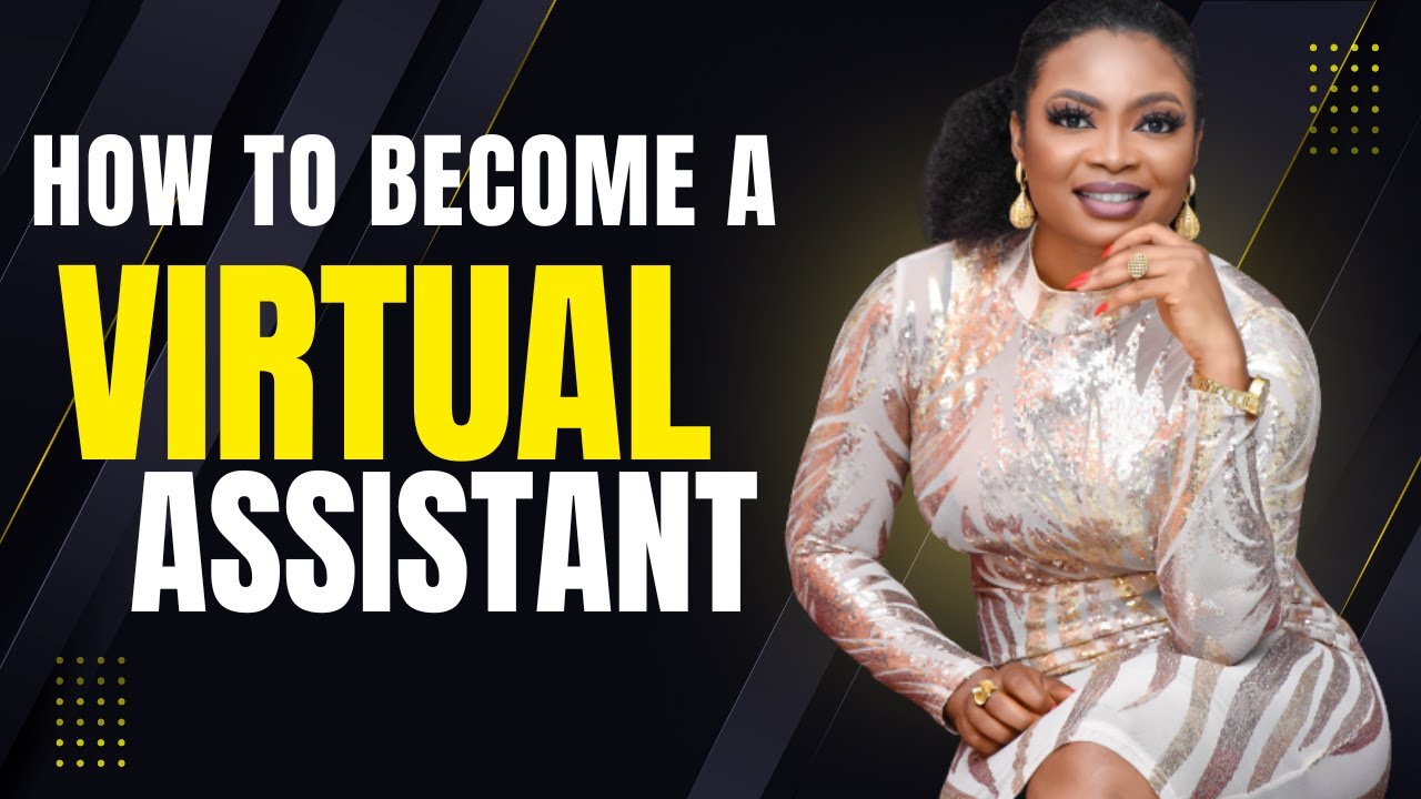How to Become a Virtual Assistant / Virtual Assistant for Beginners