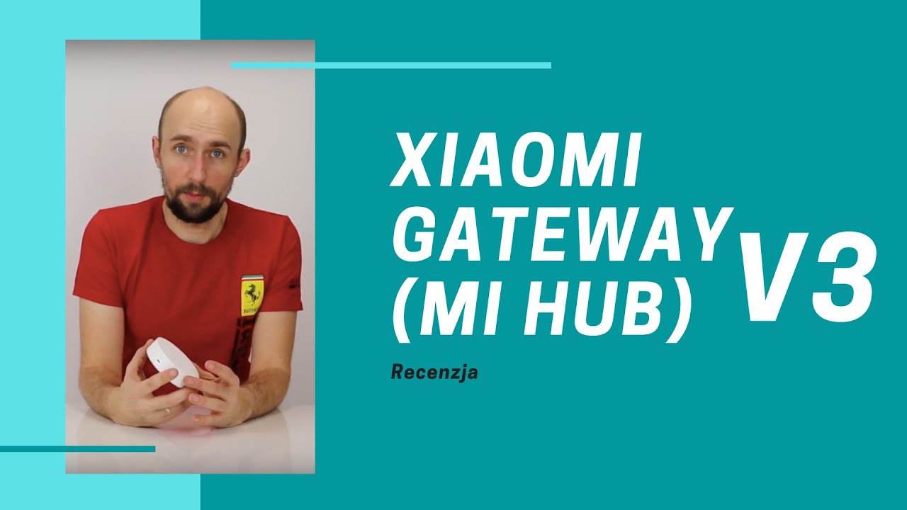 Xiaomi Gateway (Mi Hub) v3 - RECENZJA [ENG SUBS]