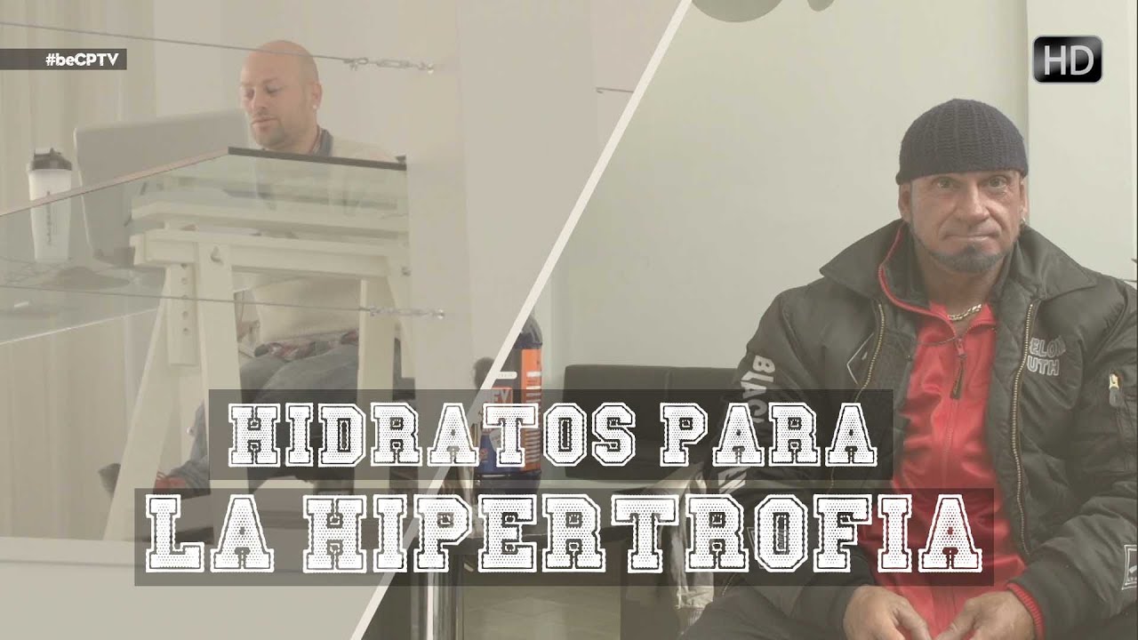 HIDRATOS PARA HIPERTROFIA I con Jose María Forte I Cuerpos Perfectos RV #beCPTV