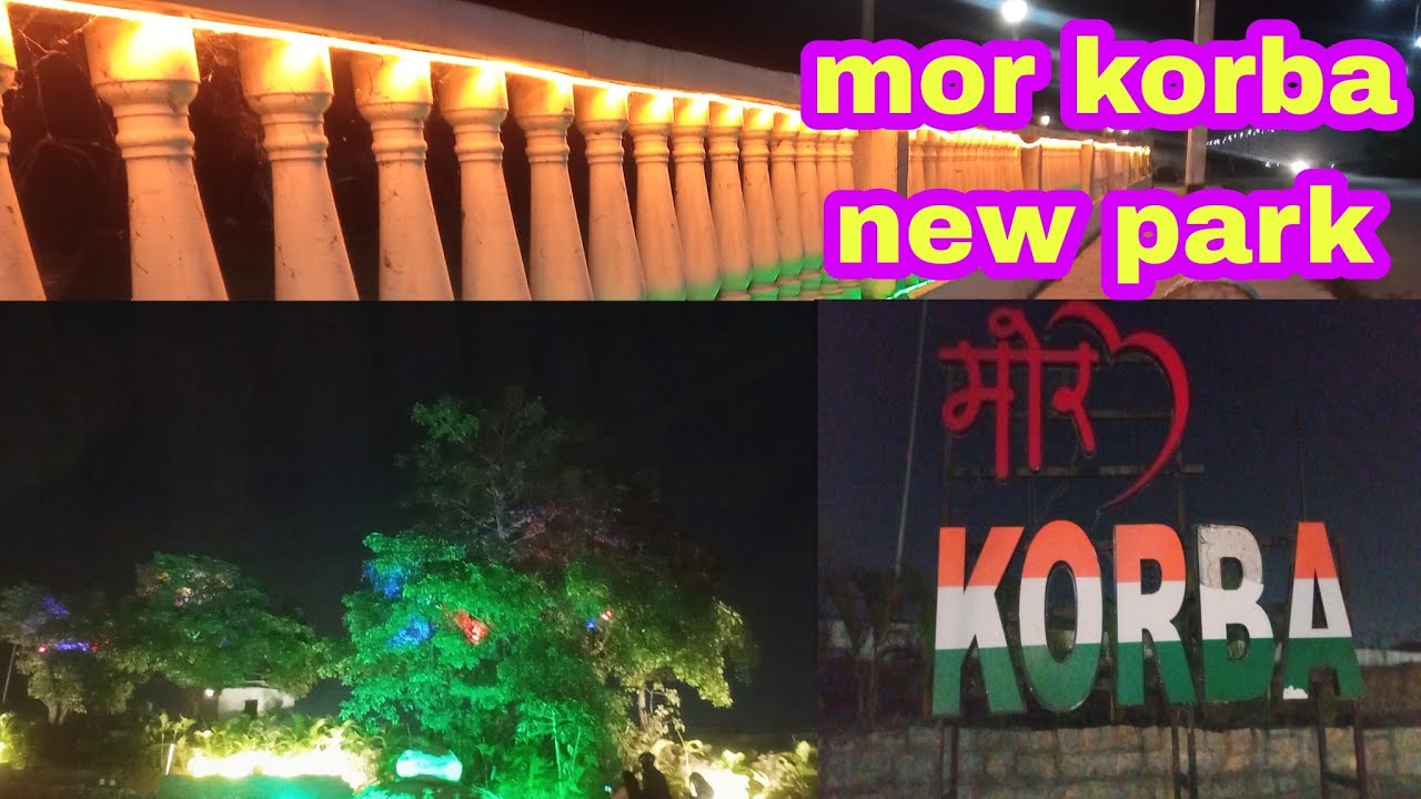 mor korba new park bahut hi sundar hai / nice place / vlog video/ k Shrivas cgvlogs