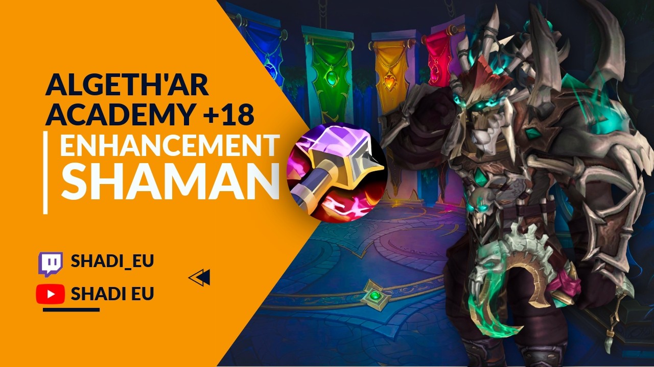 Enhancement shaman Midnight - Algeth'ar Academy +18
