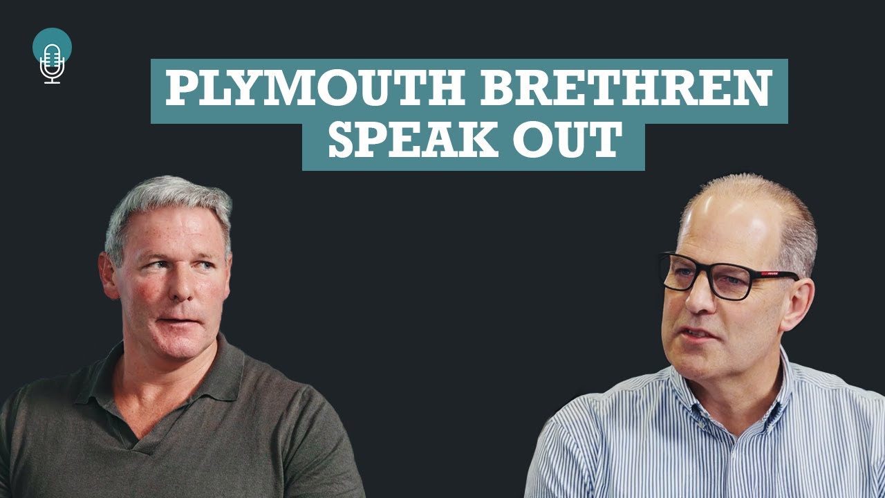 Behind the Plymouth Brethren - a not-so Exclusive podcast