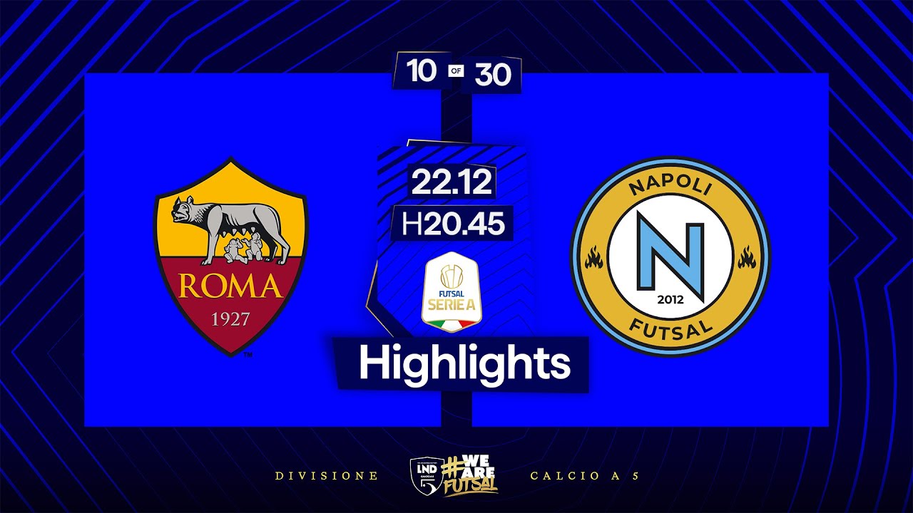 Roma 1927-Napoli Futsal 2-2 | 10ª giornata | Serie A 2024/2025 | Highlights