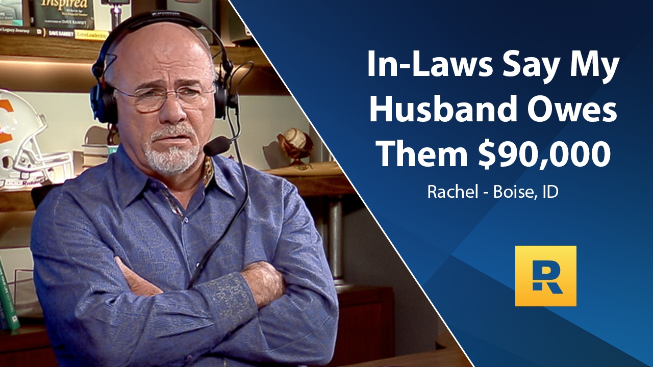 In-Laws Say My Husband Owes Them $90,000!