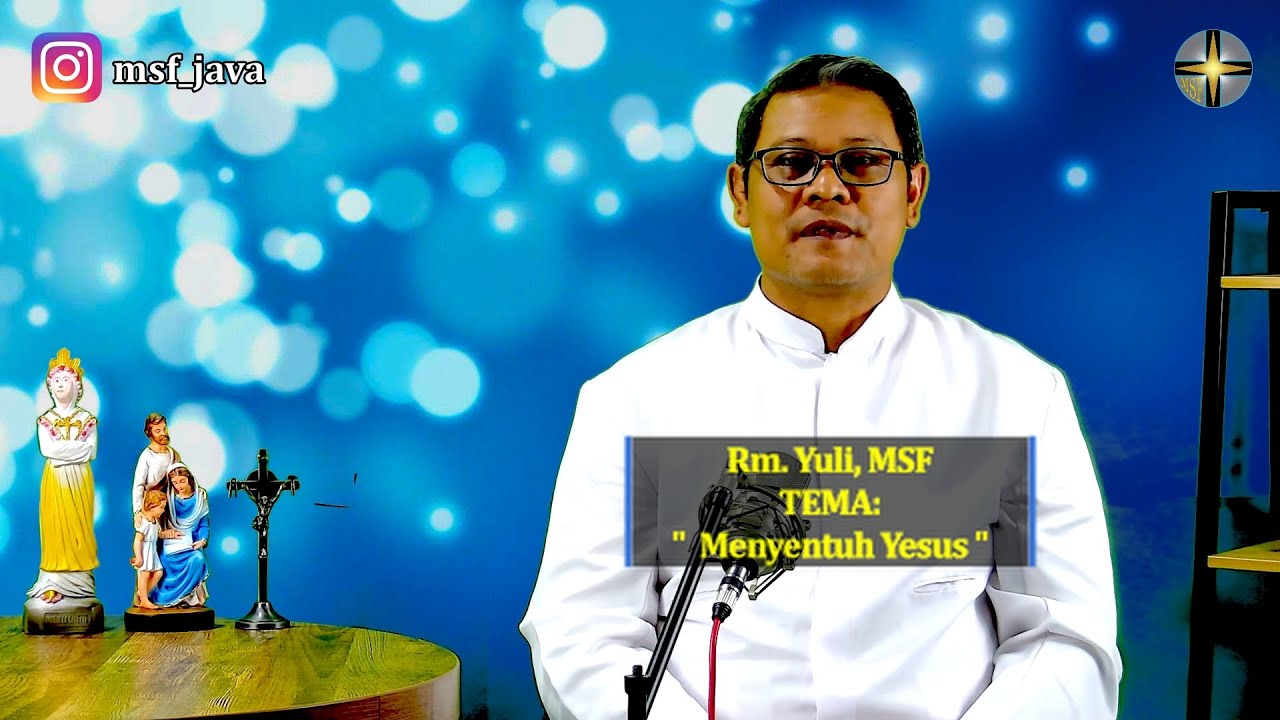 Rhema 3 Februari: Rm. Yuli | Menyentuh Yesus