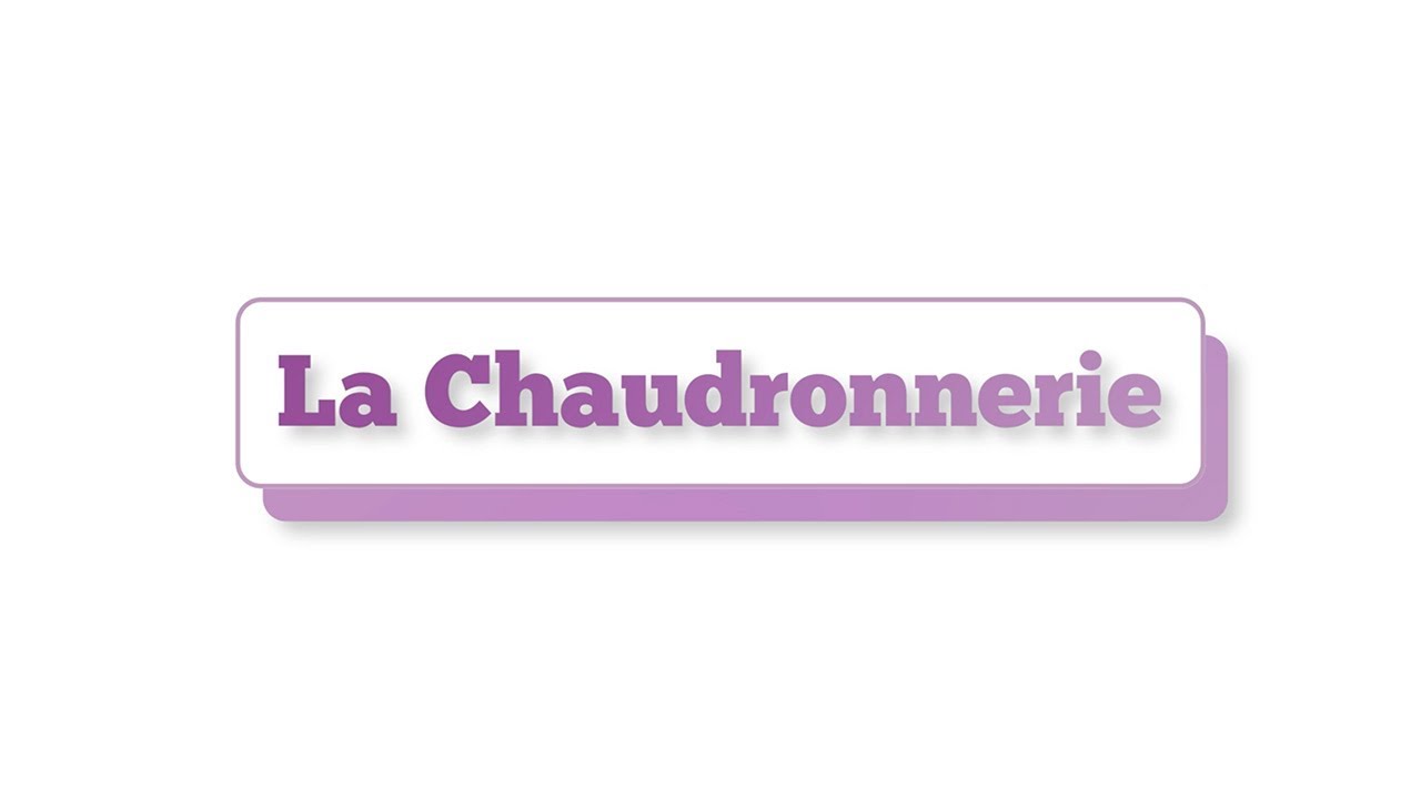 La Chaudronnerie