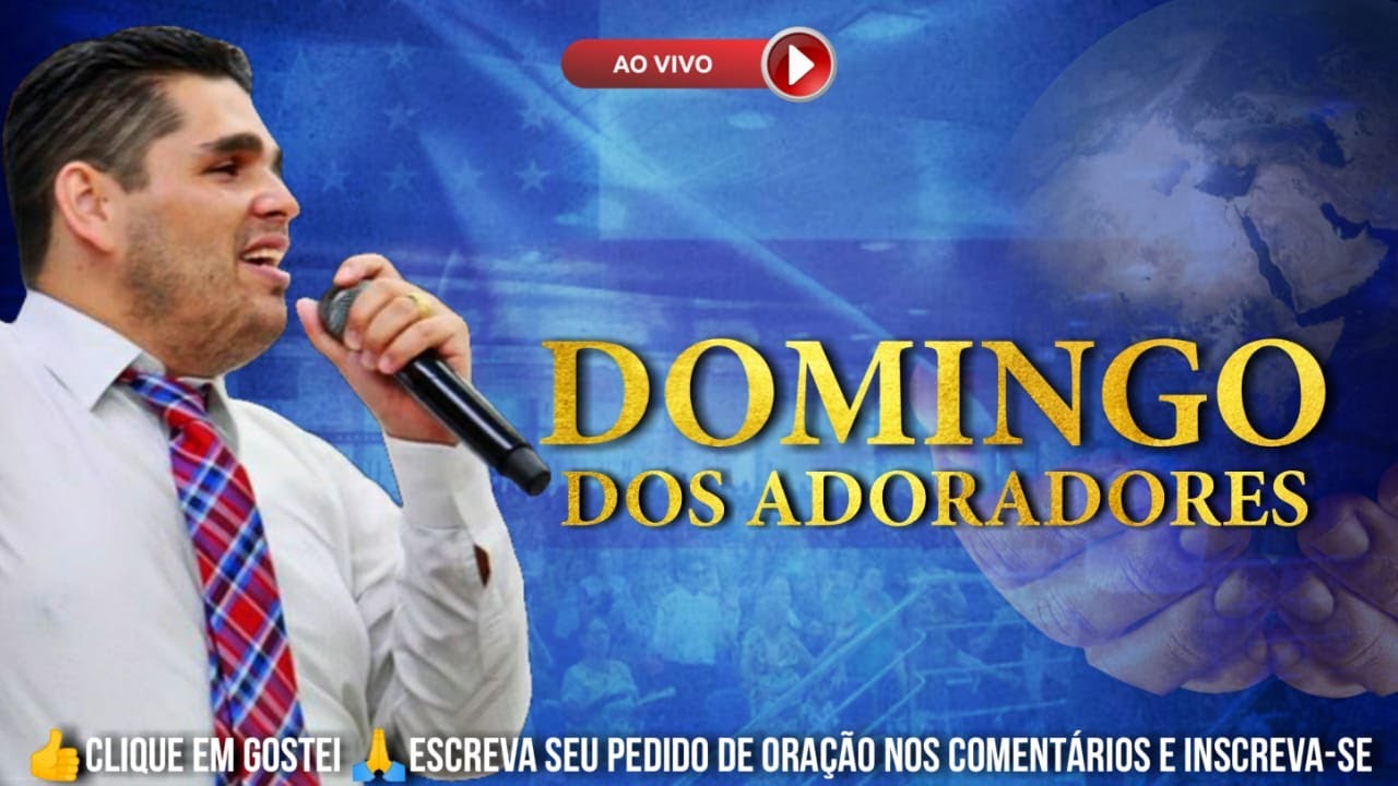CULTO 8 MANHÃ - DOMINGO DOS ADORADORES  - IGREJA MUNDIAL DO PODER DE DEUS - BISPO THIAGO CIANI