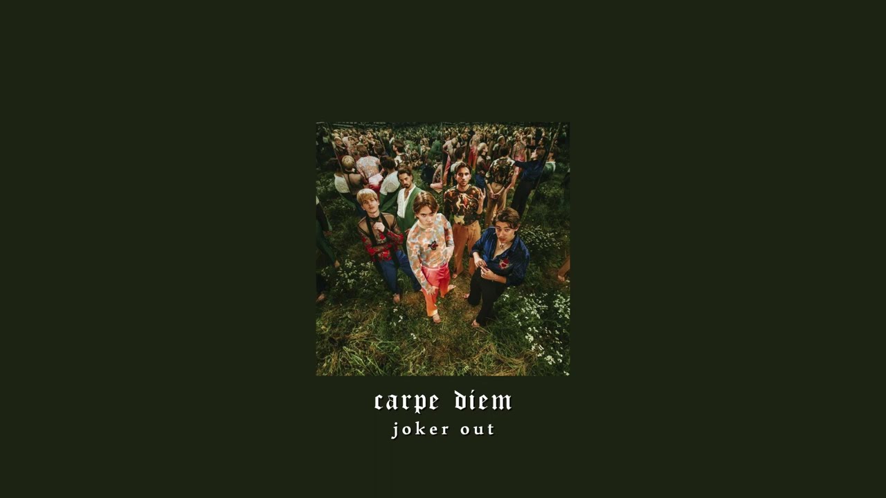 Carpe Diem - Joker Out (slowed + reverb)