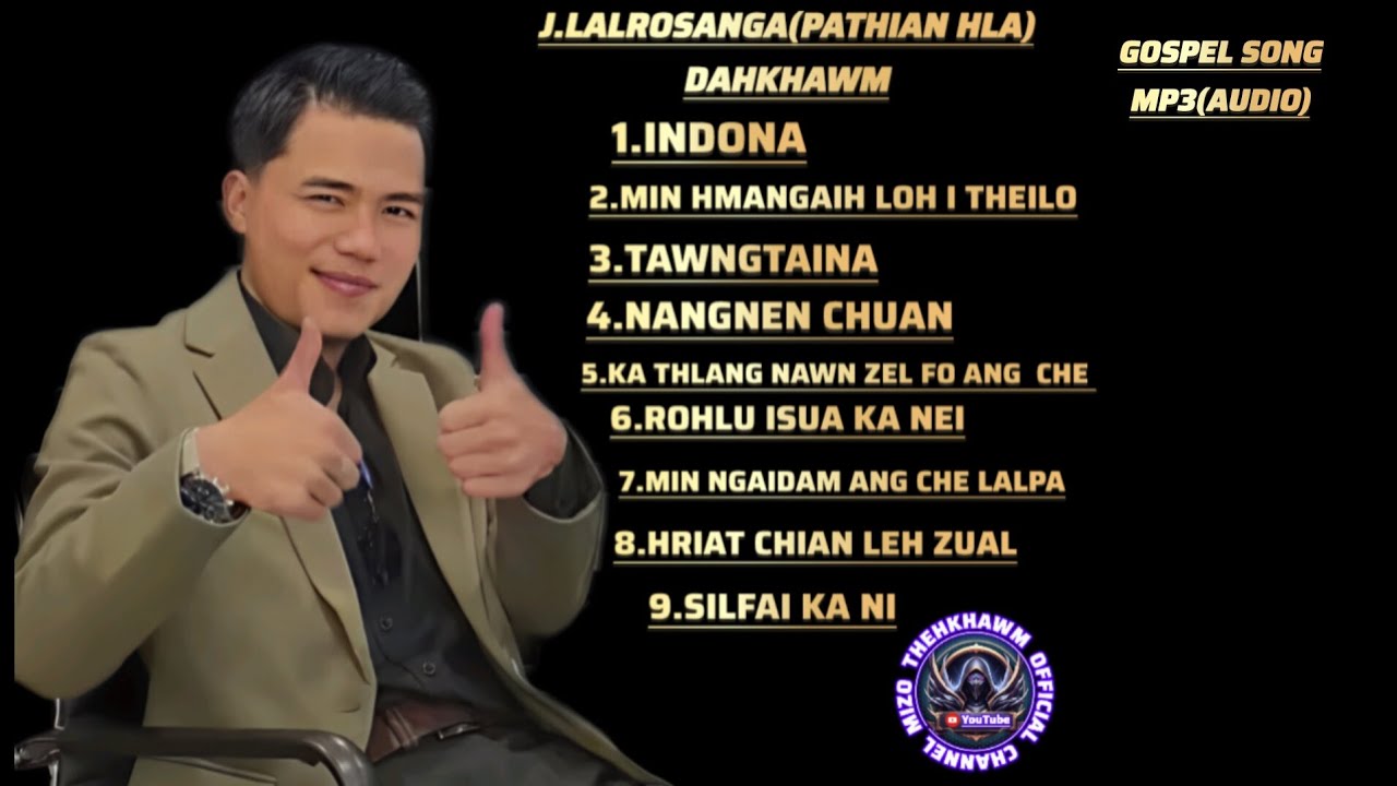 J.LALROSANGA GOSPEL HLA SAK TE||AUDIO COLLECTIONS