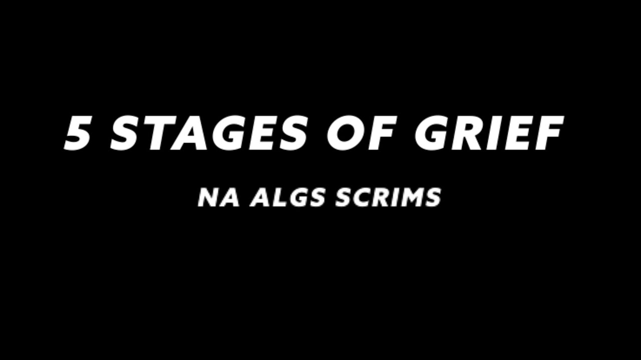 ALGS Scrims - 5 стадий горя