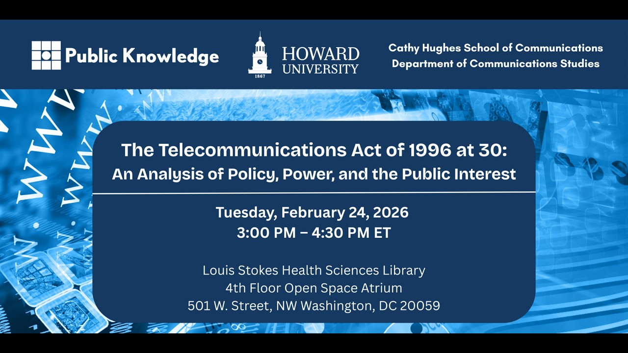 The Telecommunications Act of 1996 at 30: An Analysis of Policy, Power, and the Public Interest