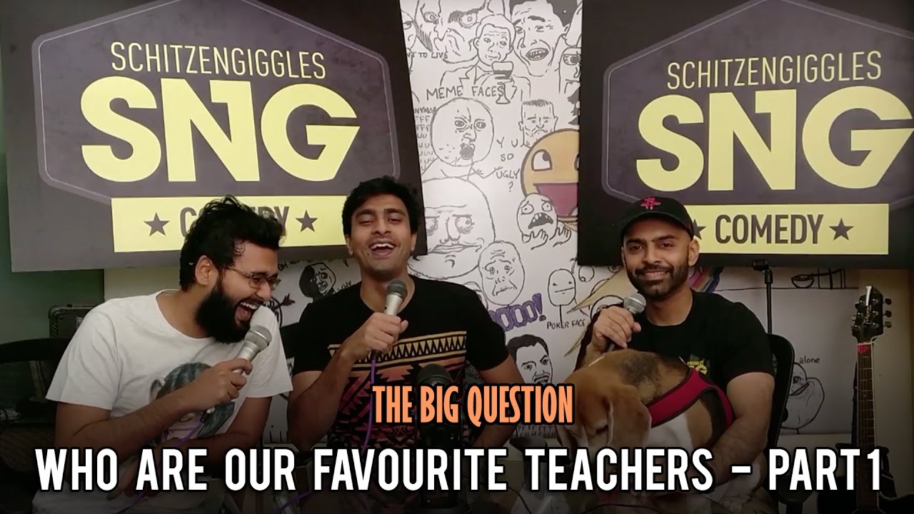 SnG: Who are our favourite teachers? - Part 1 | The Big Question Ep 47 | Video Podcast