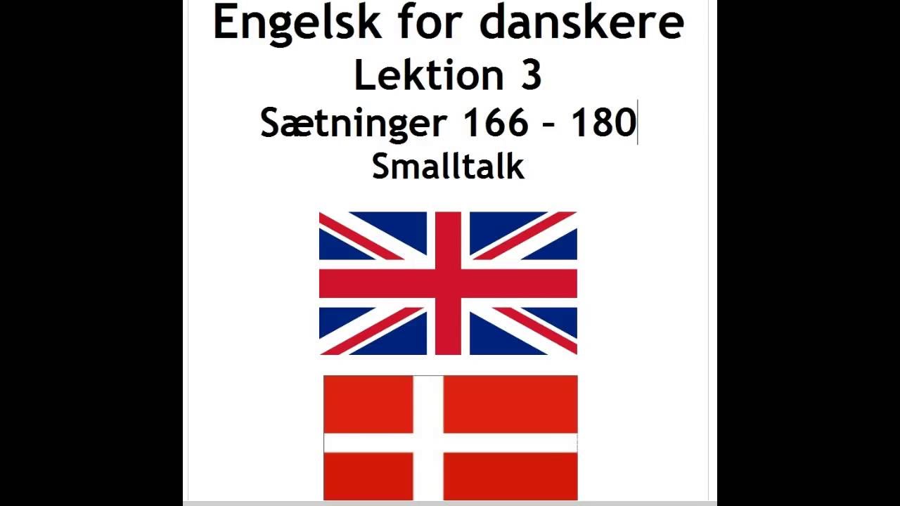 Engelsk lek. 3 s&aelig;tninger 166 - 180 smalltalk