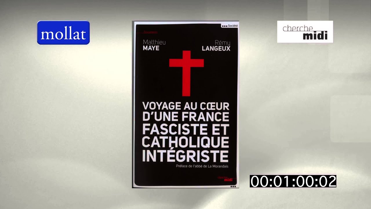 R&eacute;my Langeux - Voyage au coeur d'une France fasciste et catholique int&eacute;griste