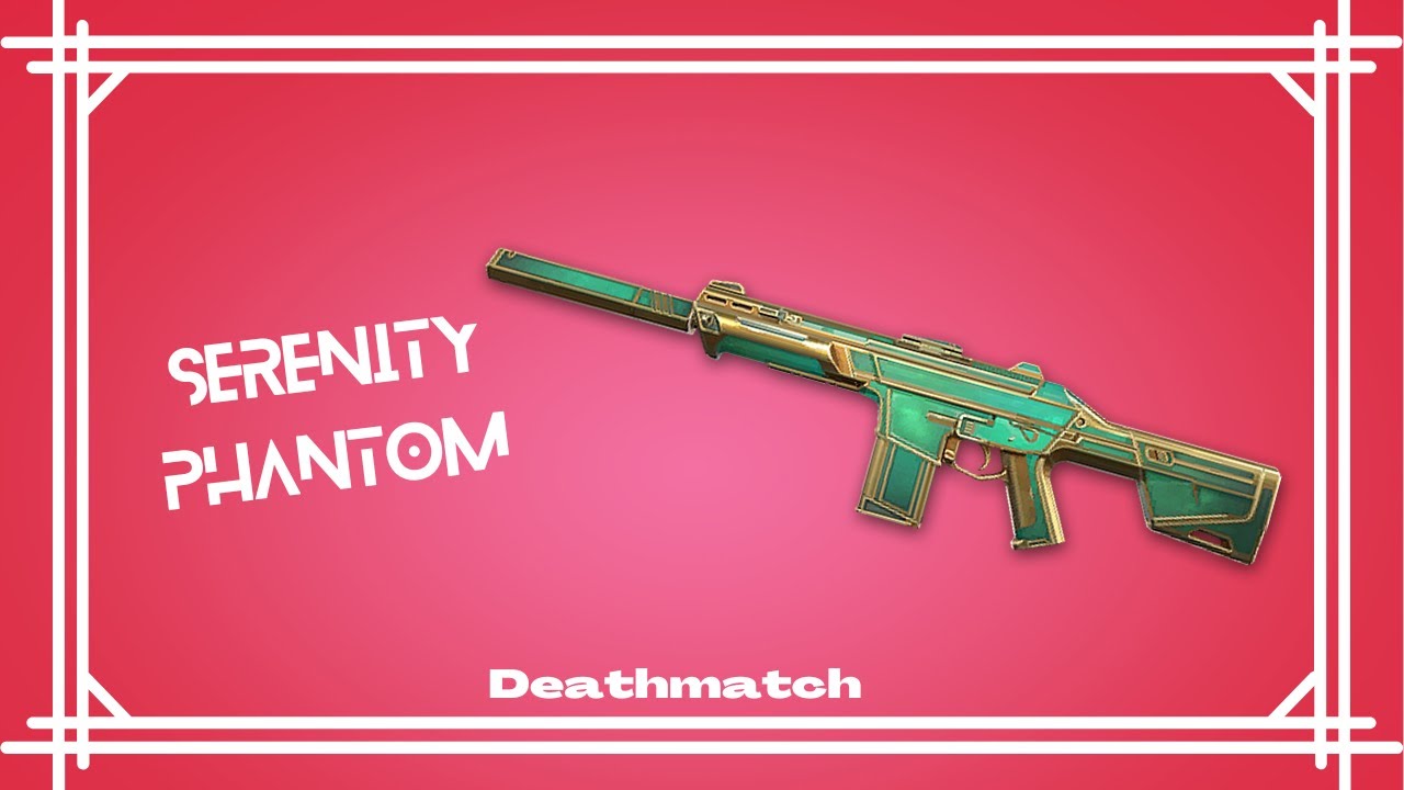Serenity Phantom (Phantom Serenidade) Deathmatch Gameplay
