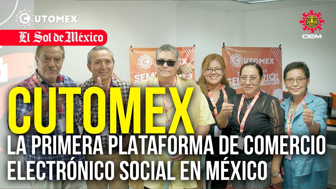 CUTOMEX, la primera plataforma de comercio electrónico social en México