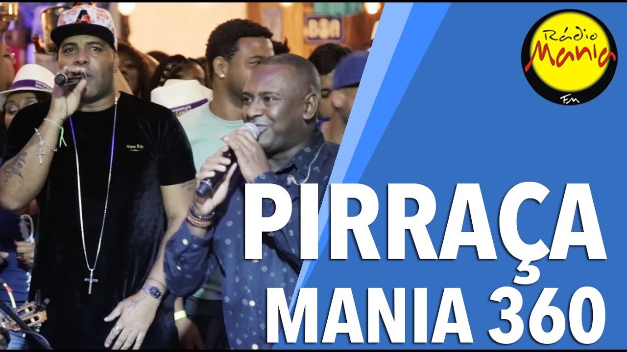 🔴 Radio Mania - Mania 360&ordm; - Pirra&ccedil;a - Quem de N&oacute;s
