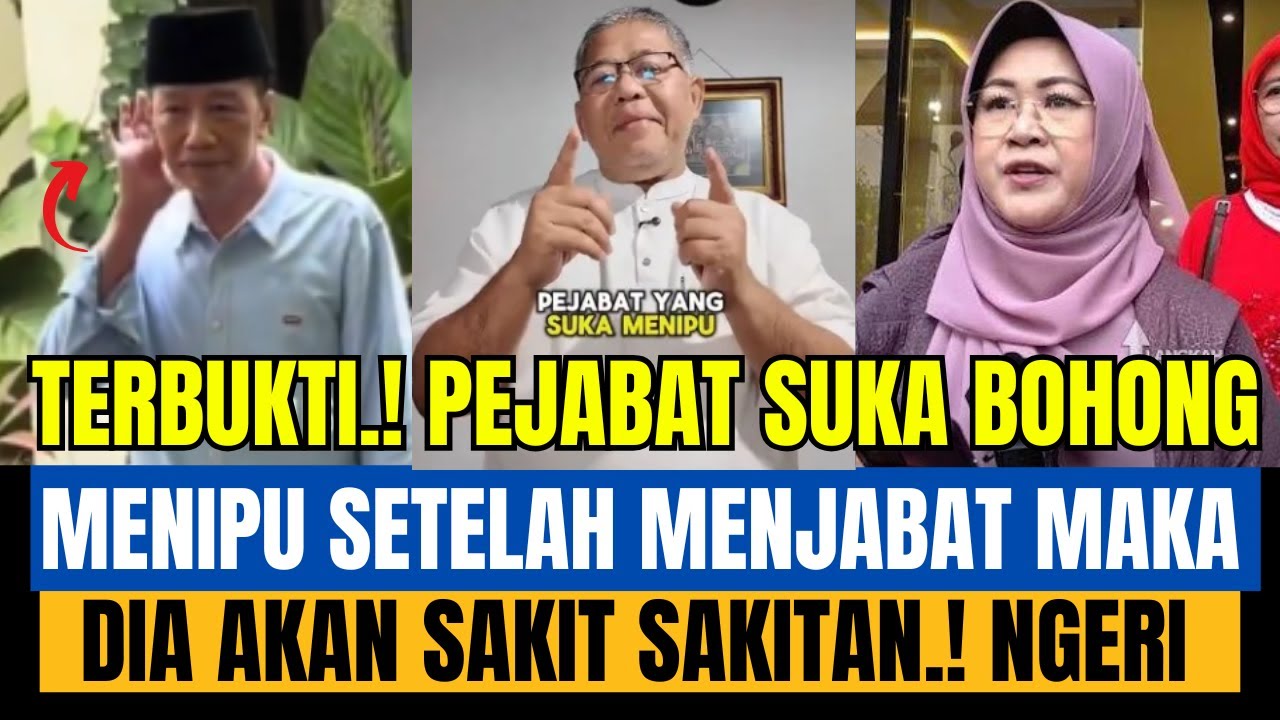 MENGERIKAN.! TERBUKTI PEJABAT SUKA BOHONG & MENIPU RAKYAT SETELAH MENJABAT DIA AKAN SAKIT SAKITAN.?