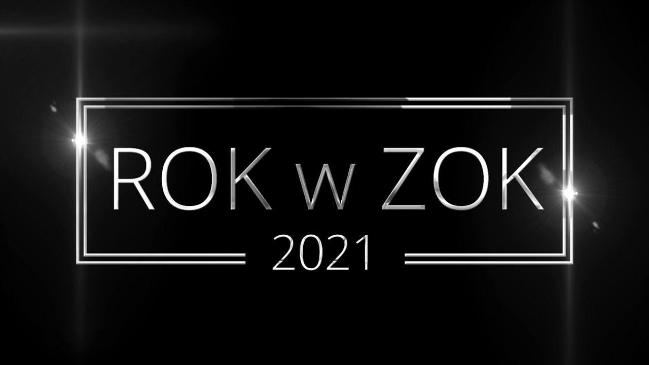 ROK w ZOK 2021