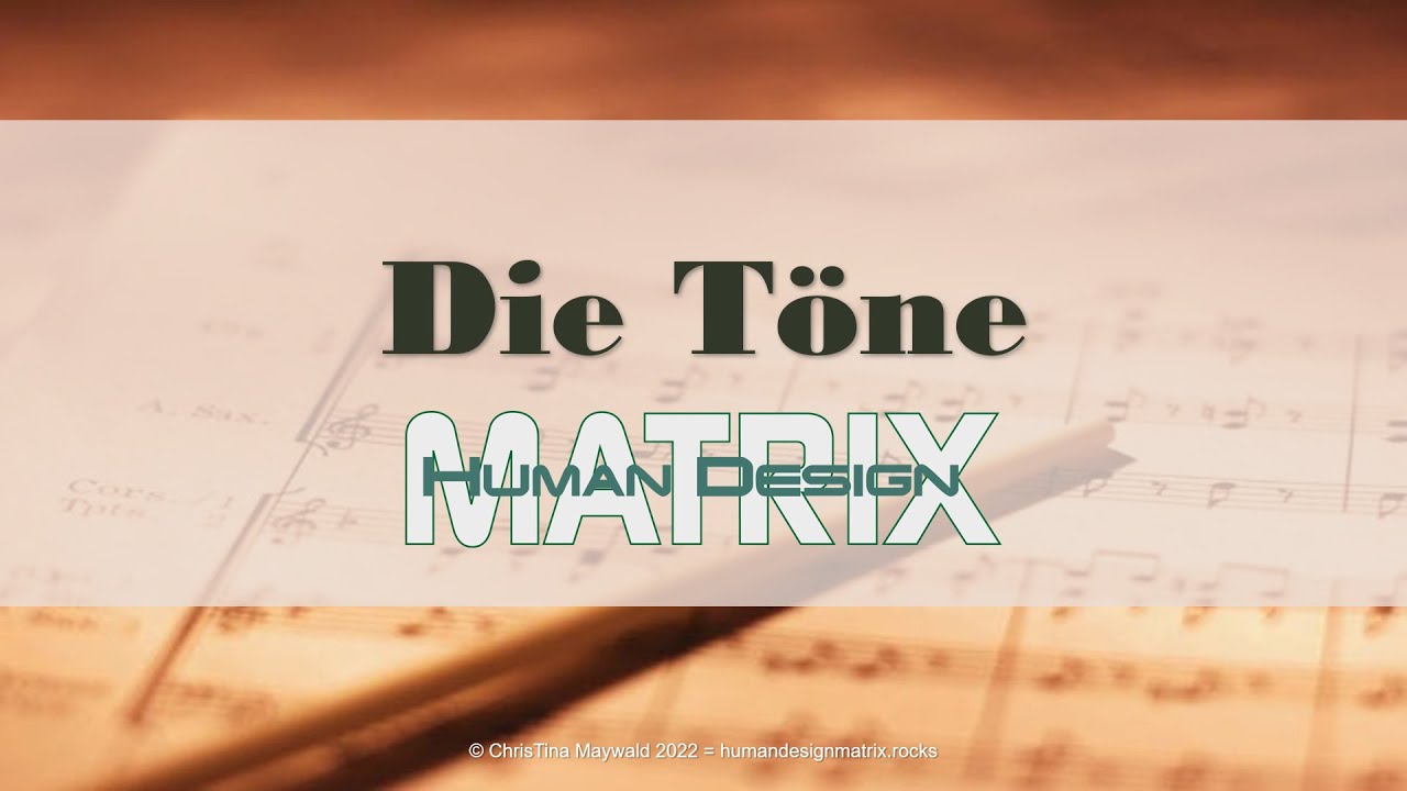 Human Design - below the lines - Ton in Ton wird das Leben noch melodischer und musikalischer