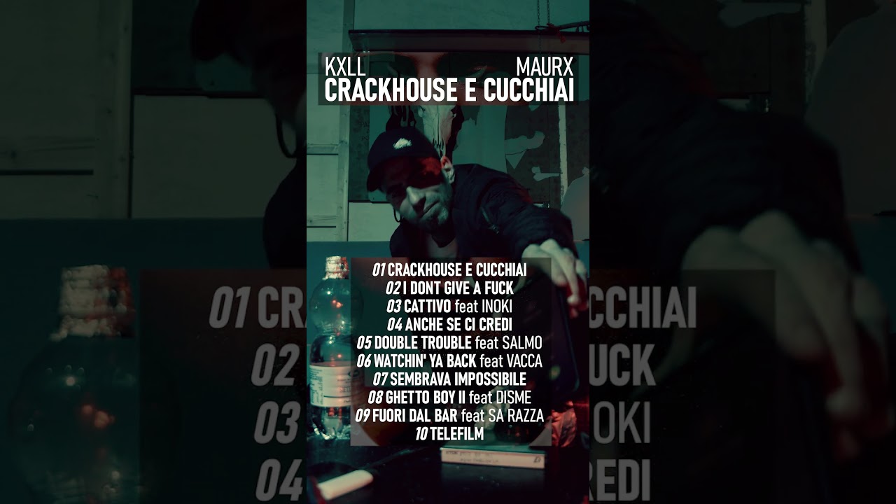 KXLLMAURX - Crackhouse e cucchiai (Tracklist)