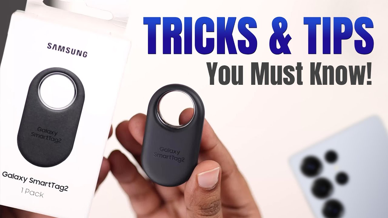Советы и хитрости для Samsung Galaxy SmartTag 2: скрытые функции, о которых вы должны знать!