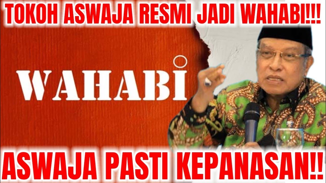 SAH!! TOKOH ASWAJA RESMI JADI WAHABI!!!?
