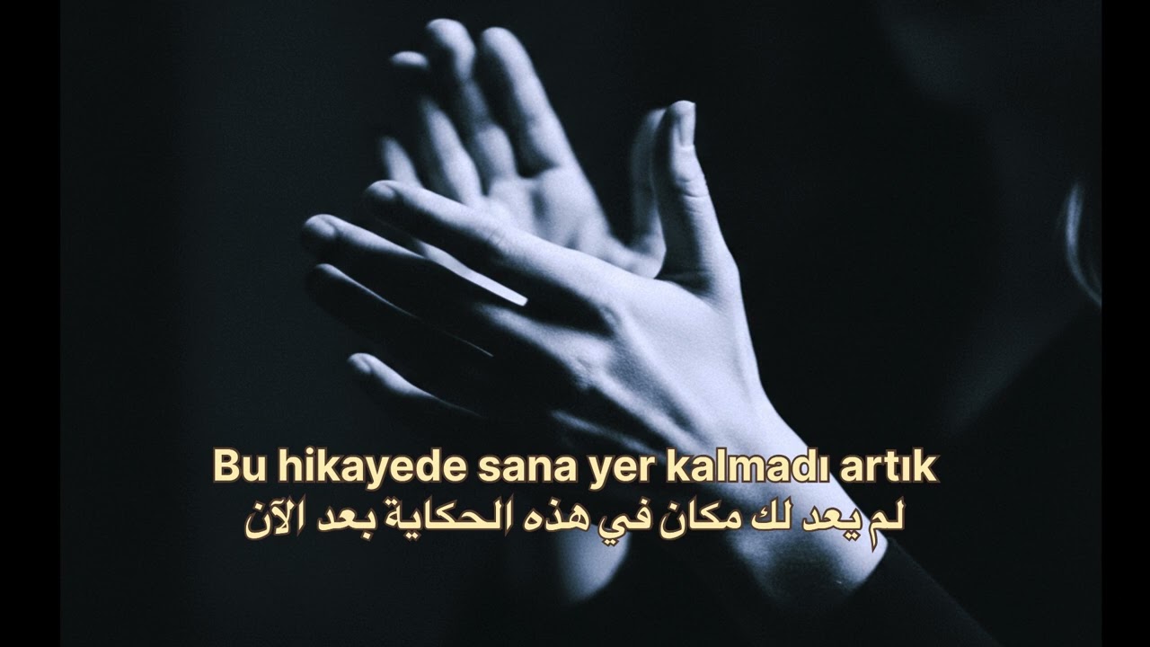 Veda Alkışı & Gazel_H أغنية تركية مترجمة عربي 