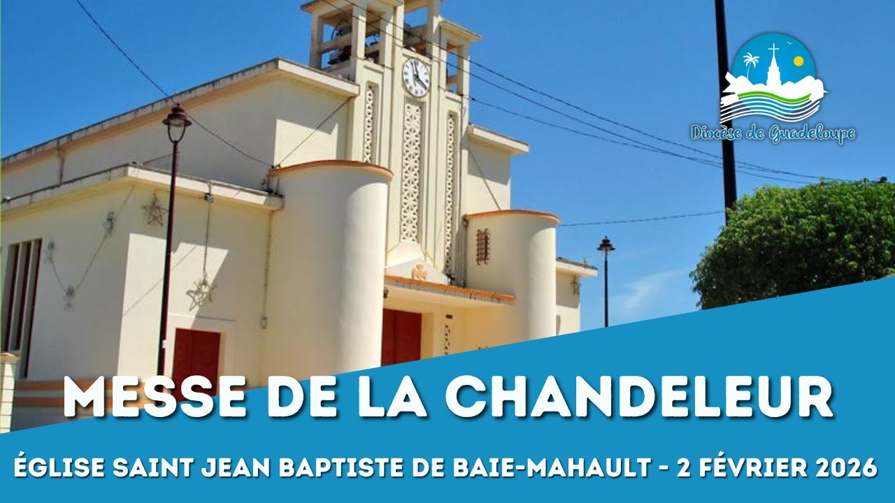 Messe de la Chandeleur - Église de Baie-Mahault (02/02/26)