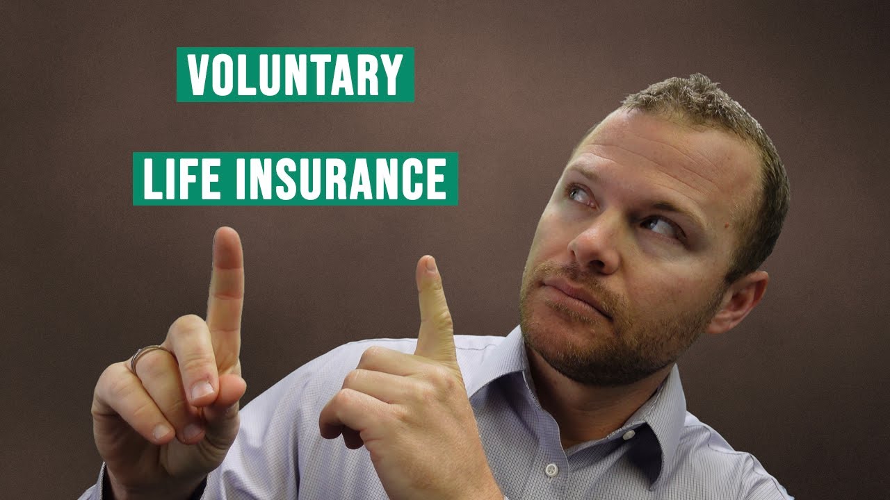 Voluntary Life Insurance