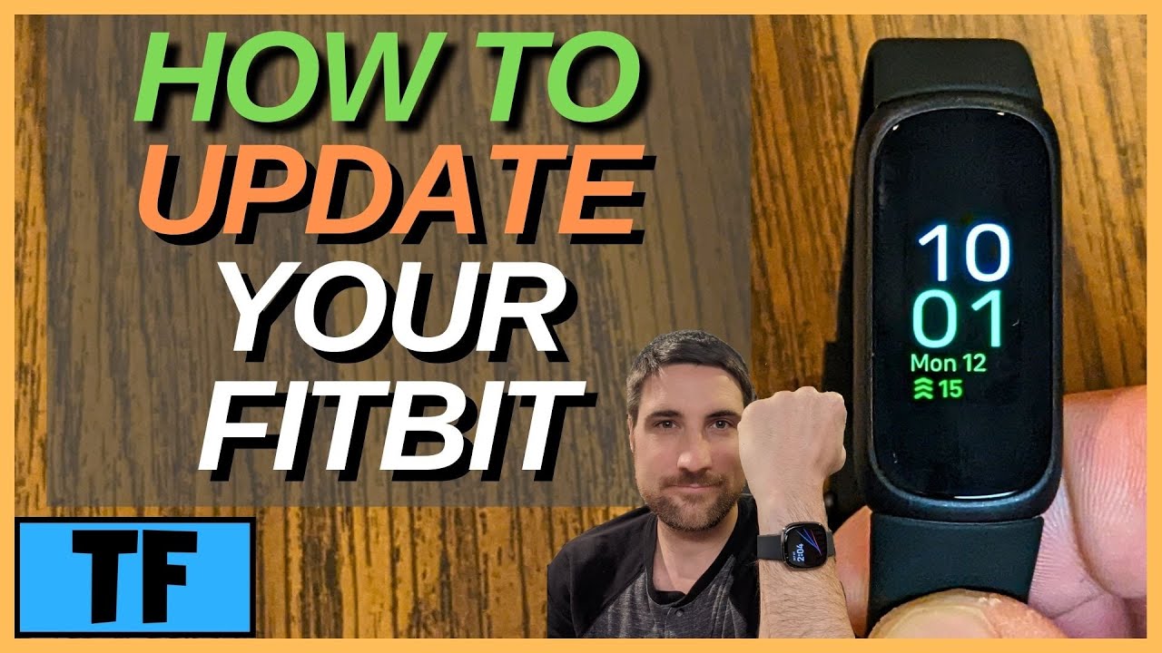 HOW TO UPDATE FITBIT FIRMWARE AND FITBIT APP (2024)? (Versa 3, Sense Charge, Inspire) [NEW FEATURES]
