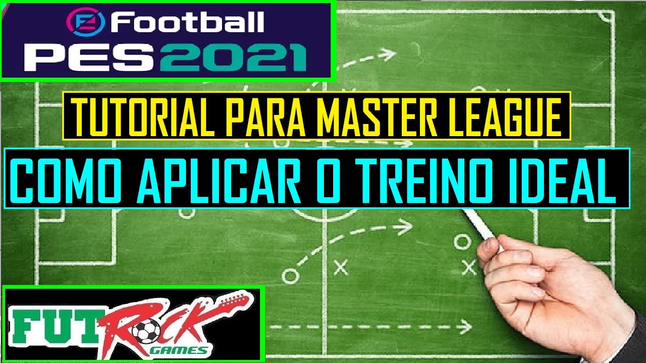 PES 2021 - TUTORIAL PARA MASTER LEAGUE - REGIMES DE TREINAMENTO E COMO APLICÁ-LOS CORRETAMENTE.