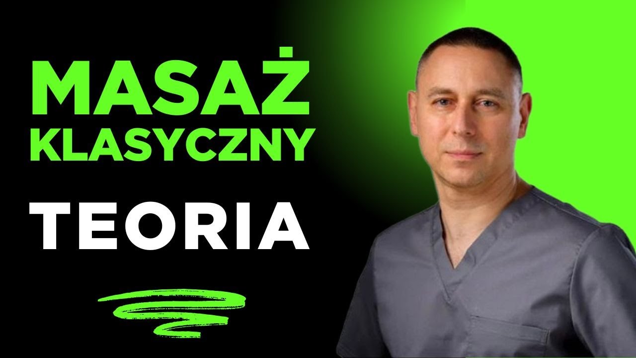 Masaż klasyczny - TEORIA. Classic massage - THEORY