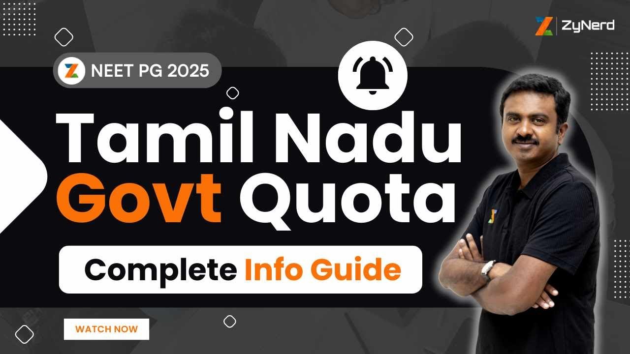 Tamil Nadu State Counselling Govt Quota | Complete Info Guide | NEET PG – 2025