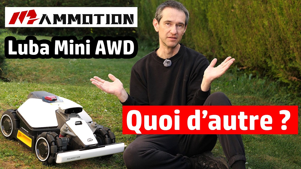 ✅ Mammotion Luba Mini AWD ✅ Presque AU TOP ✅ Test ULTRA COMPLET