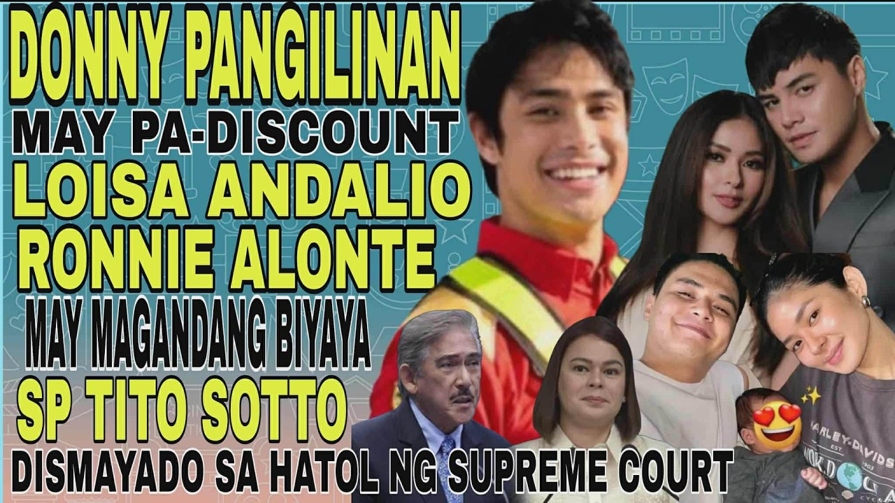 TITO SOTTO, DISMAYADO SA SUPREME COURT, DONNY P, MAY PA-DISCOUNT, LOISA AT RONNIE, MAY BIYAYA