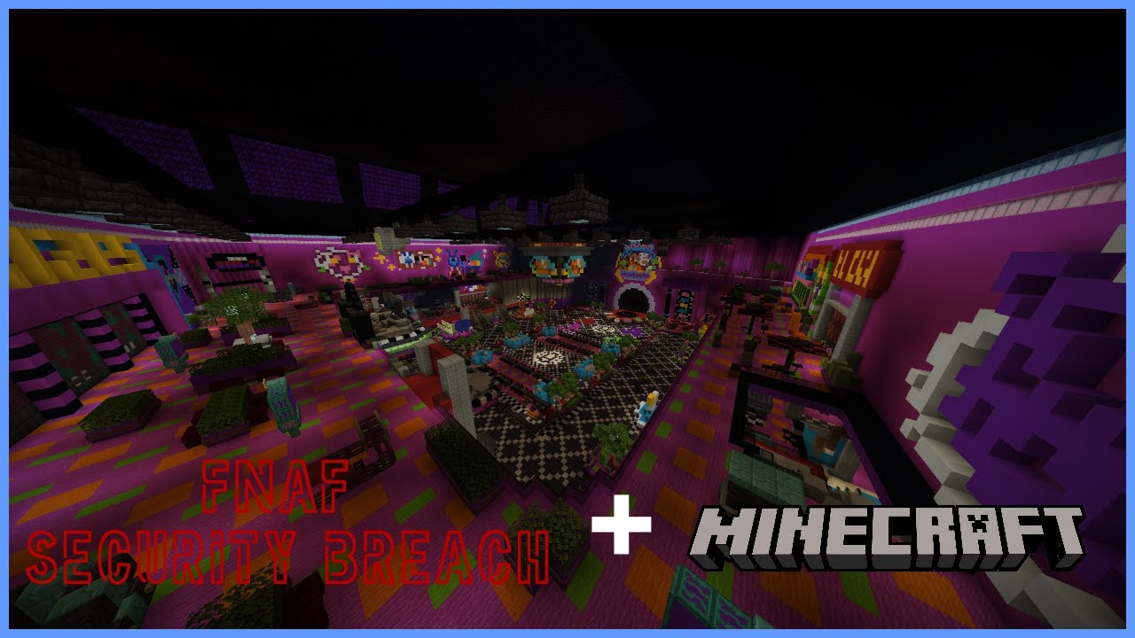 FNaF Security Breach en Minecraft | Ep.1 | Explorando el Mega Pizza Plex al cubo.