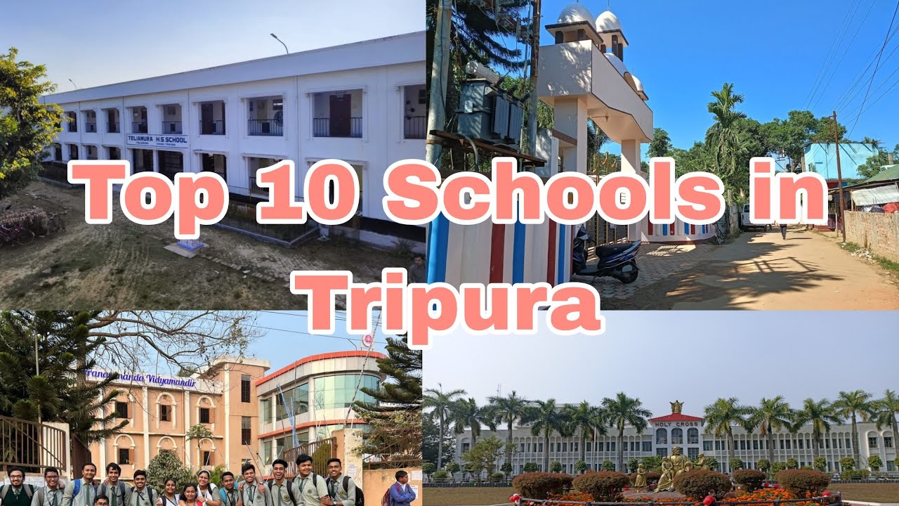 Top 10 Schools of Tripura|Top 10 Schools in Tripura