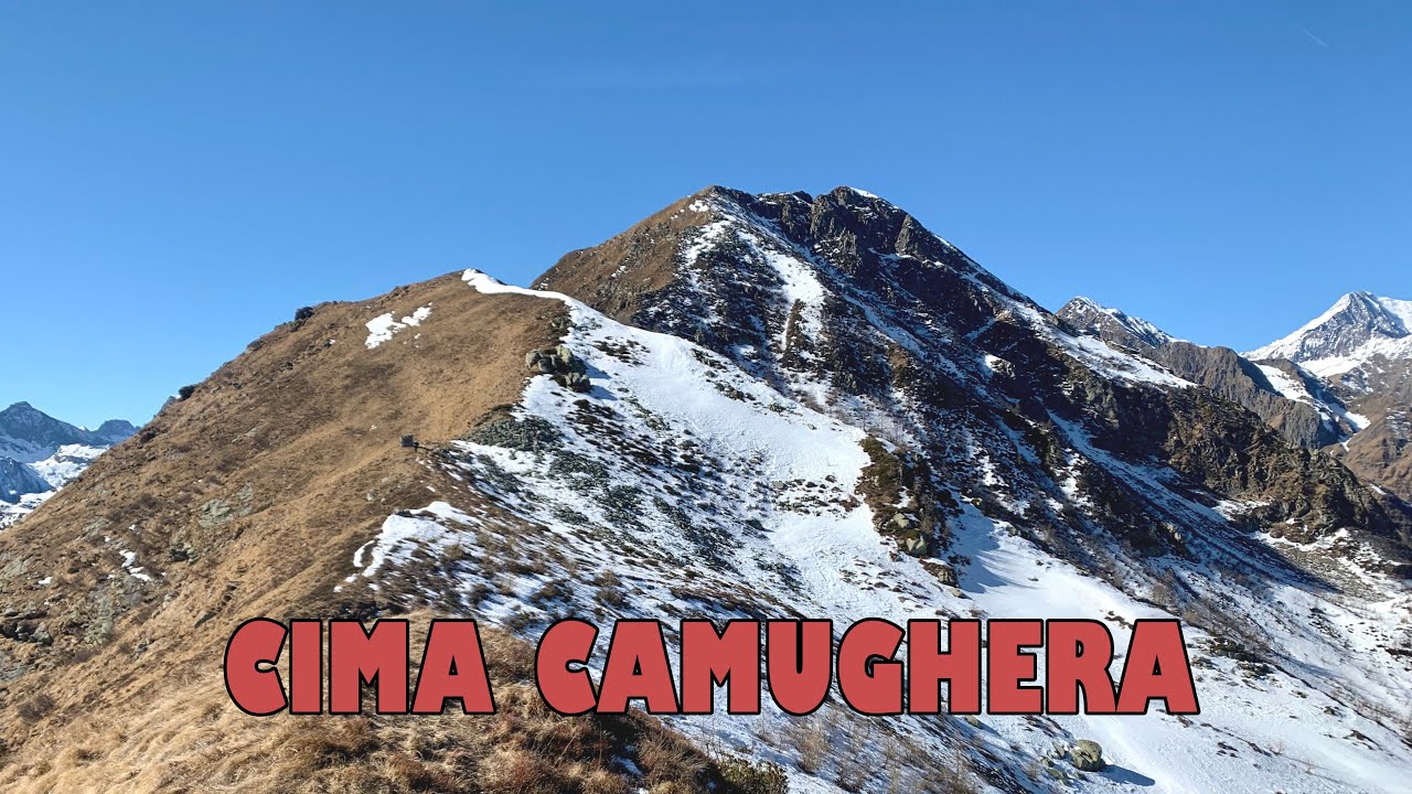 CIMA CAMUGHERA - anello da Sasso di Montescheno, in val Brevettola.