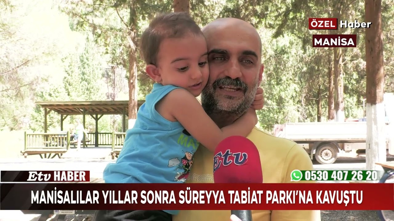 Manisalılar Yıllar Sonra Süreyya Tabiat Parkı’na Kavuştu