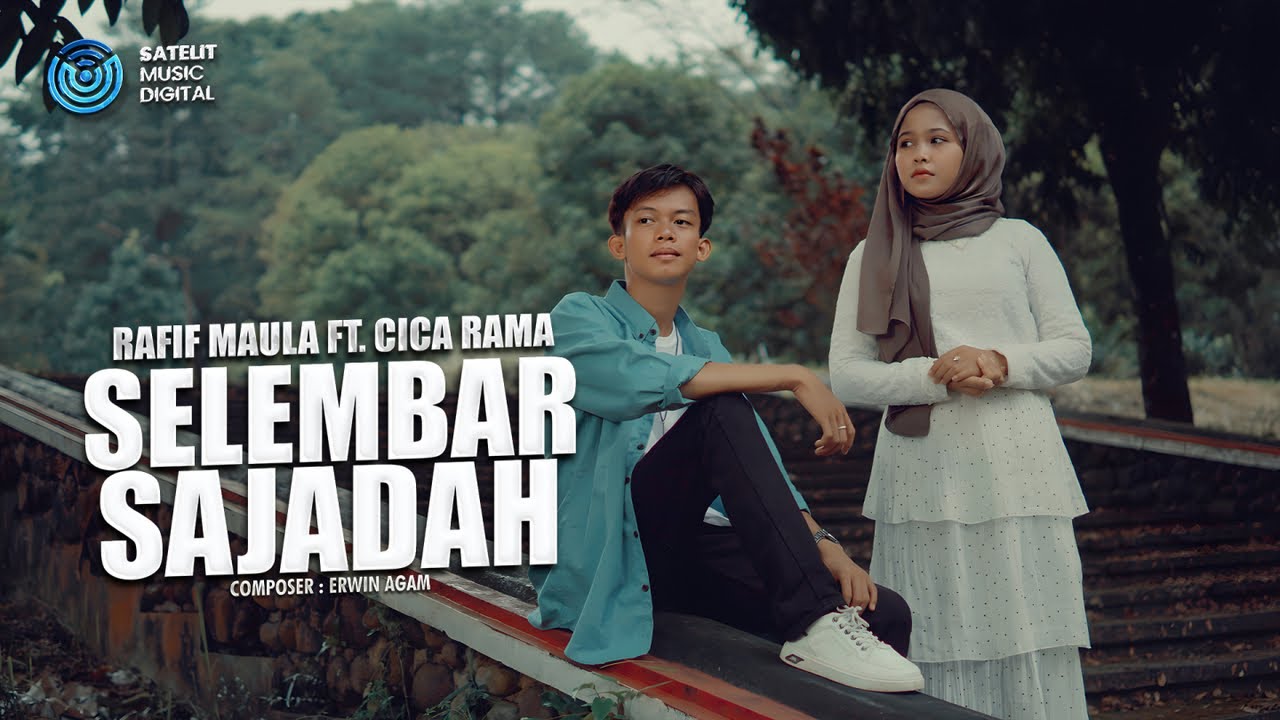 Rafif Maula Ft. Cica Rama - Selembar Sajadah (Official Music Video)