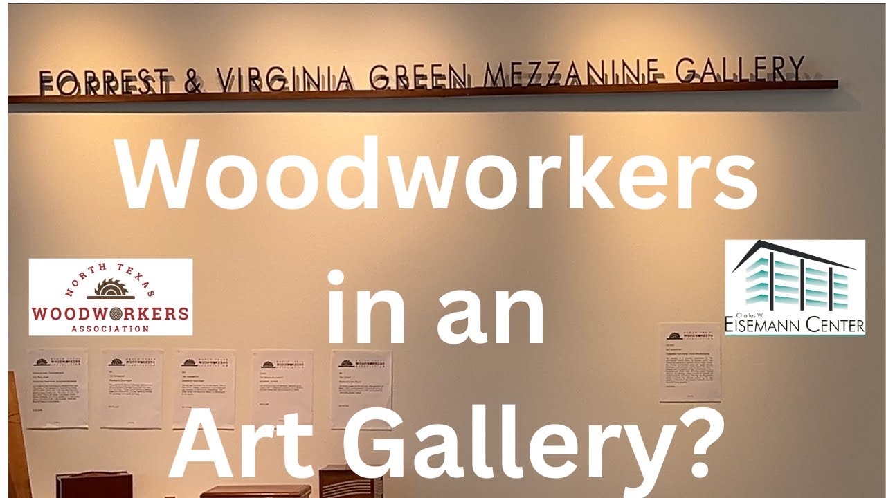 North Texas Woodworkers exhibit in an Art Gallery