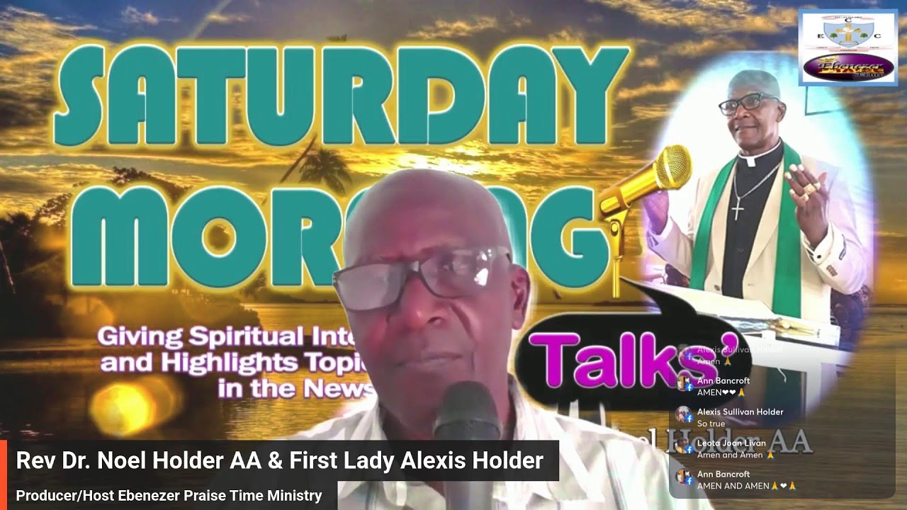 Saturday Morning Talks Rev Dr Noel Holder AA., Author.